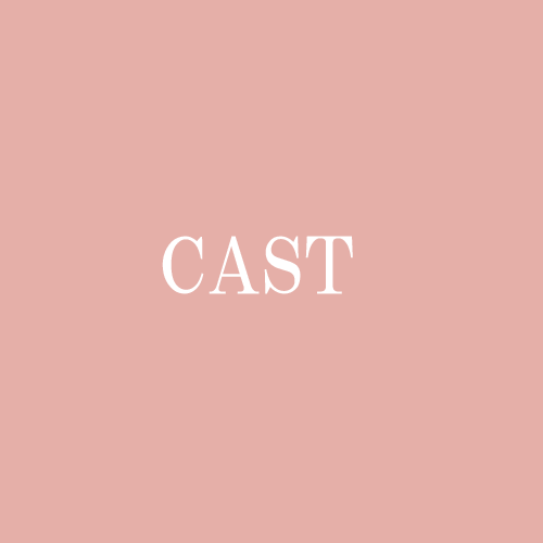 CAST